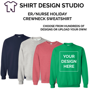 Custom Nurse Holiday Crewneck